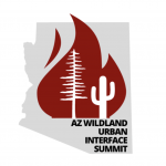 Arizona Wildland Urban Interface Summit
